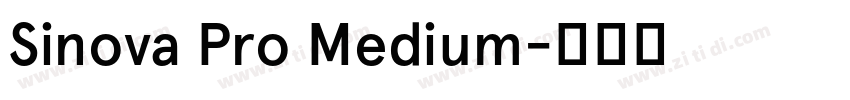 Sinova Pro Medium字体转换